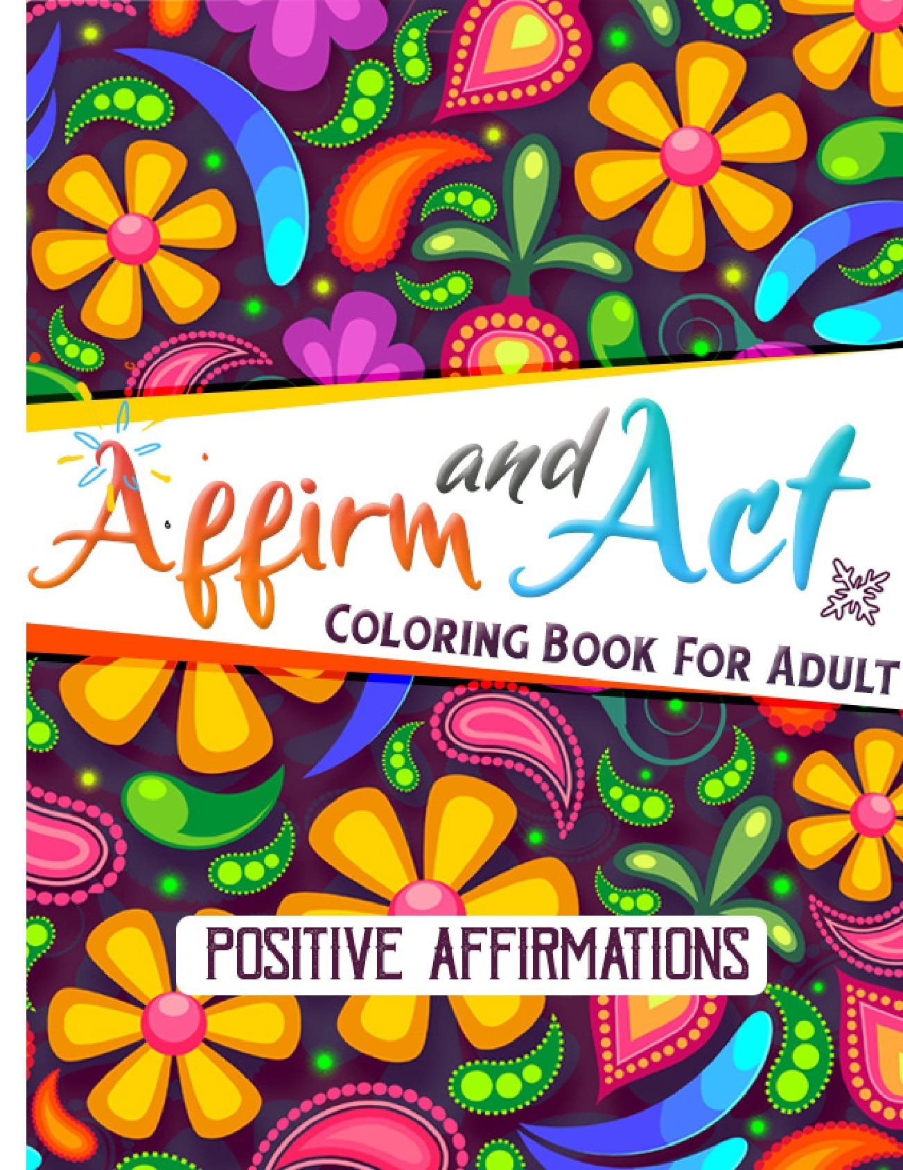 Affirm and Act Coloring Book