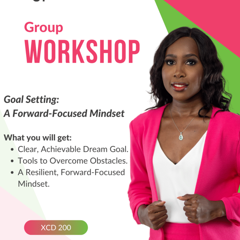 Goal Setting: A Forward-Focused Mindset l Workshop